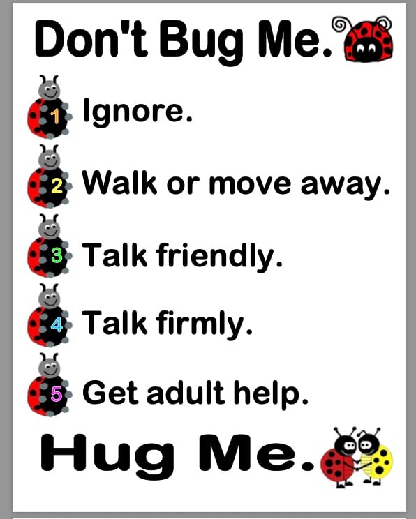 Debug 1.Ignore  2.Move Away   3.Talk friendly   4. Talk firmly    5.Get adult help