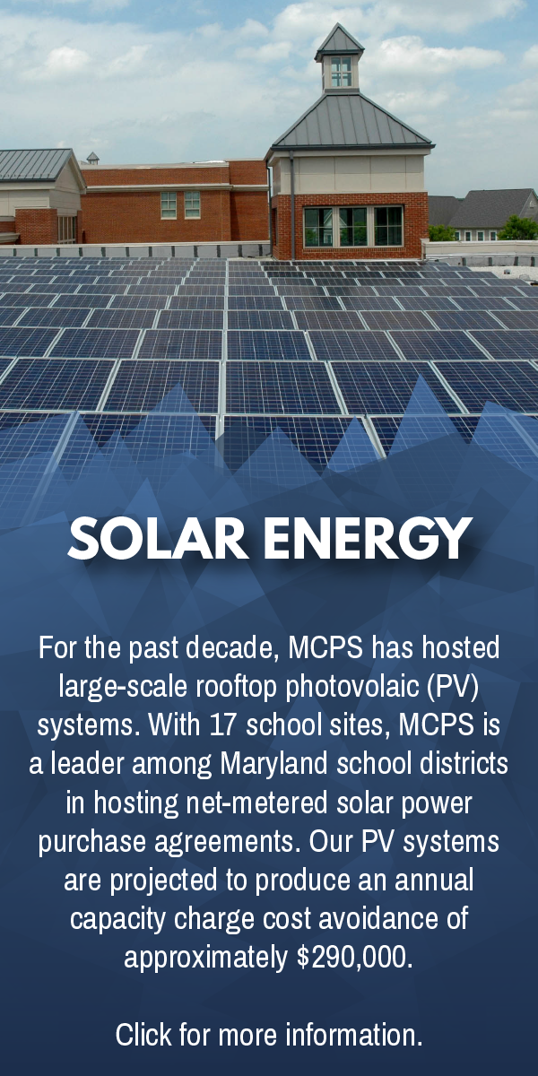 Click here for more information about MCPS and solar energy