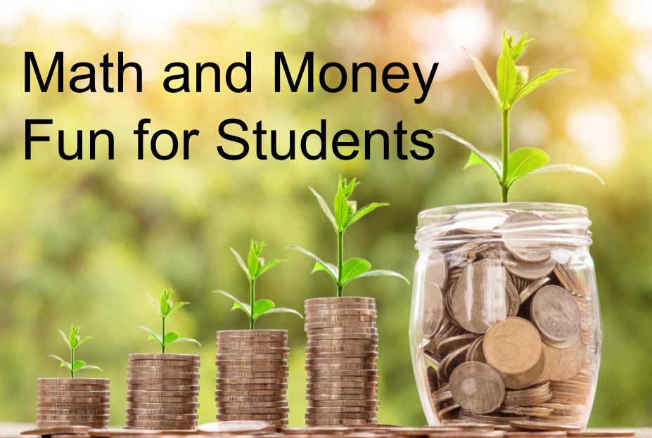 Math and Money Fun for Students