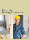 Careers In Building Construction
